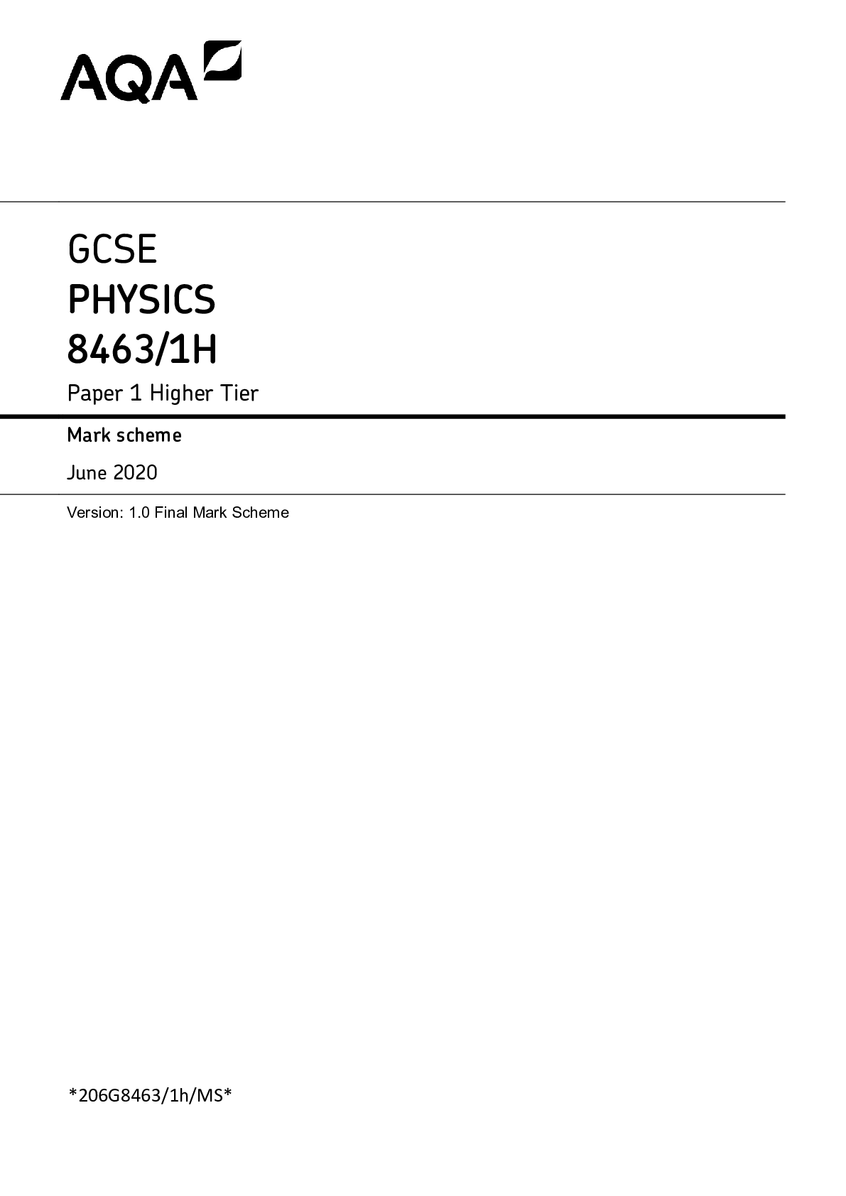 GCSE PHYSICS 8463/1H Paper 1 Higher Tier ,Mark scheme