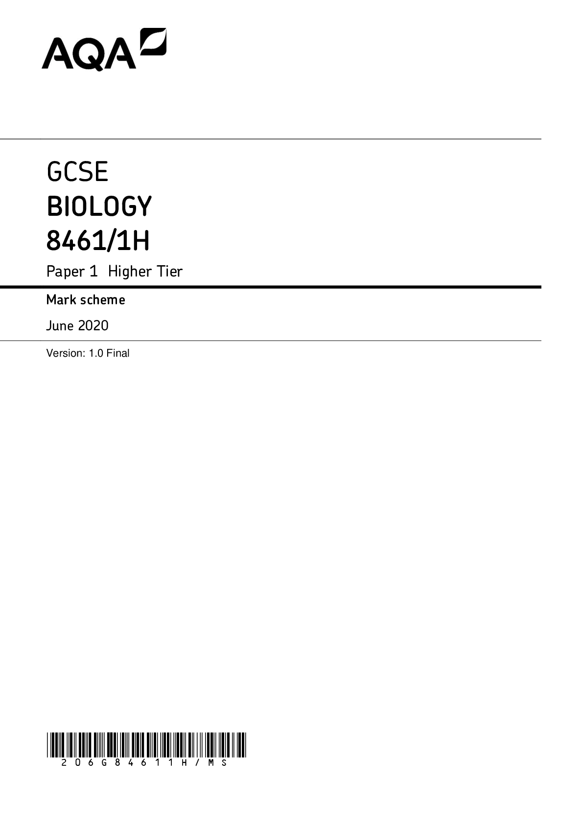 GCSE BIOLOGY 8461/1H Paper 1 Higher Tier : Mark scheme