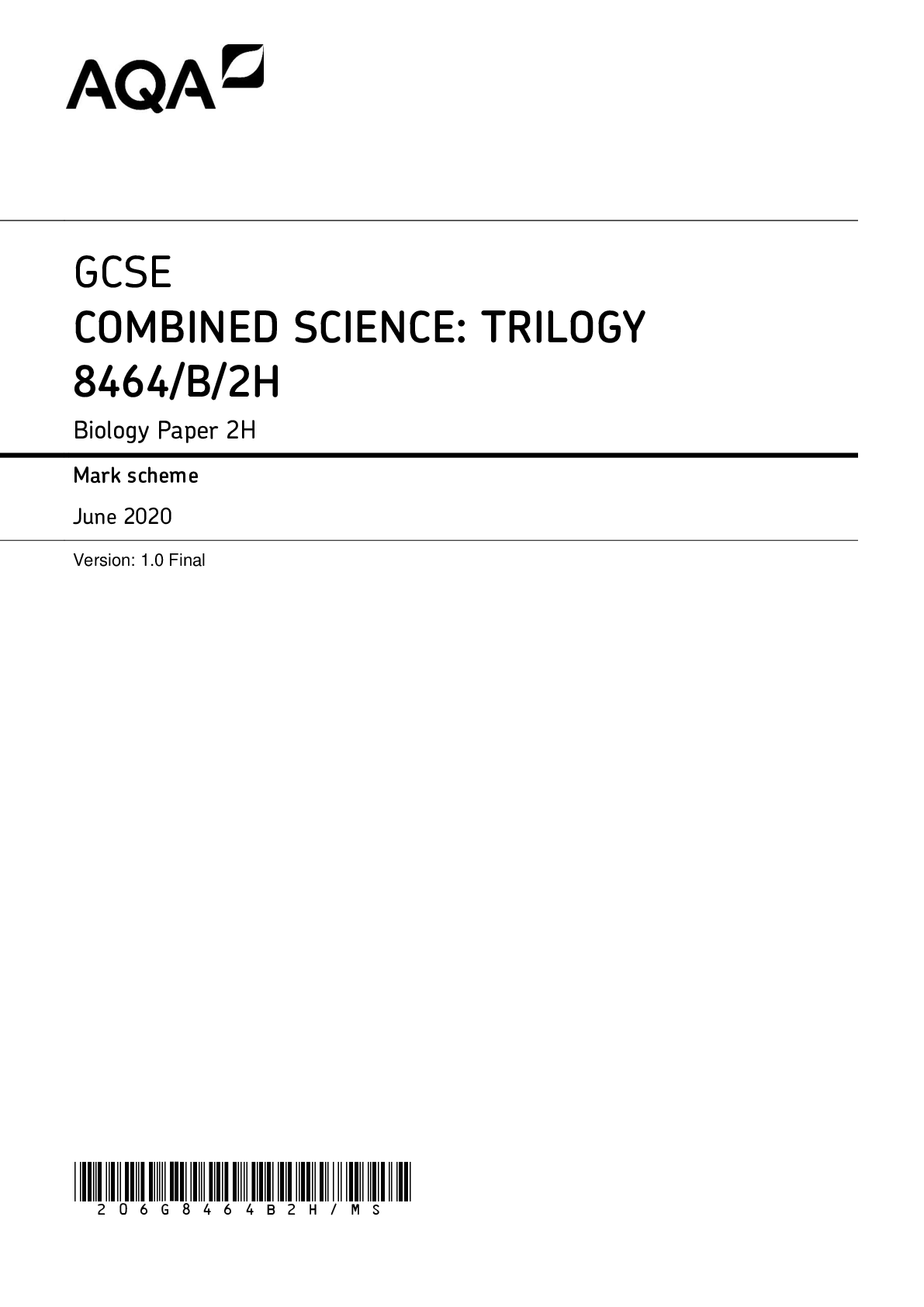 GCSE COMBINED SCIENCE: TRILOGY 8464/B/2H Biology Paper 2H Mark scheme