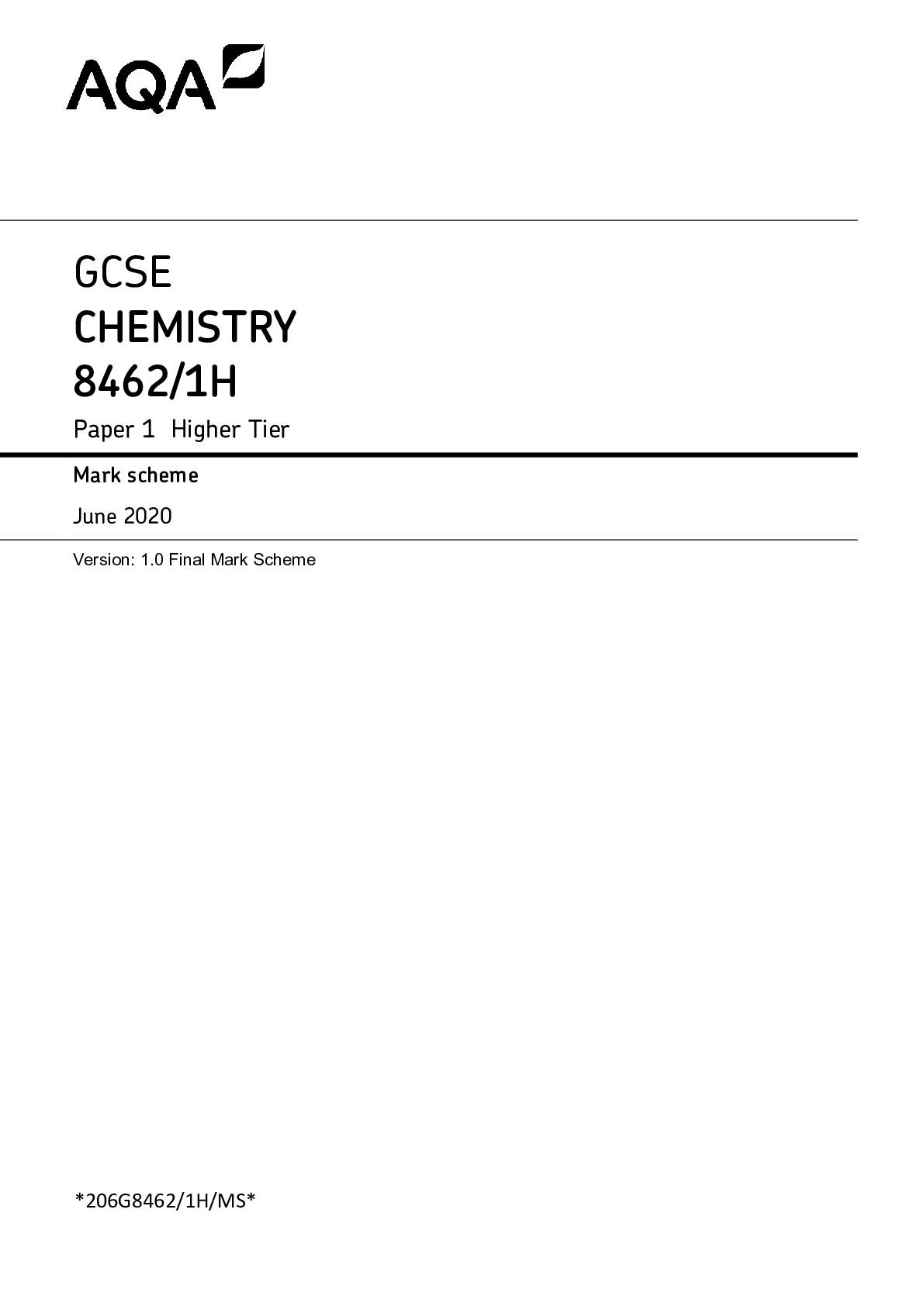 GCSE CHEMISTRY 8462/1H Paper 1 Higher Tier Mark scheme