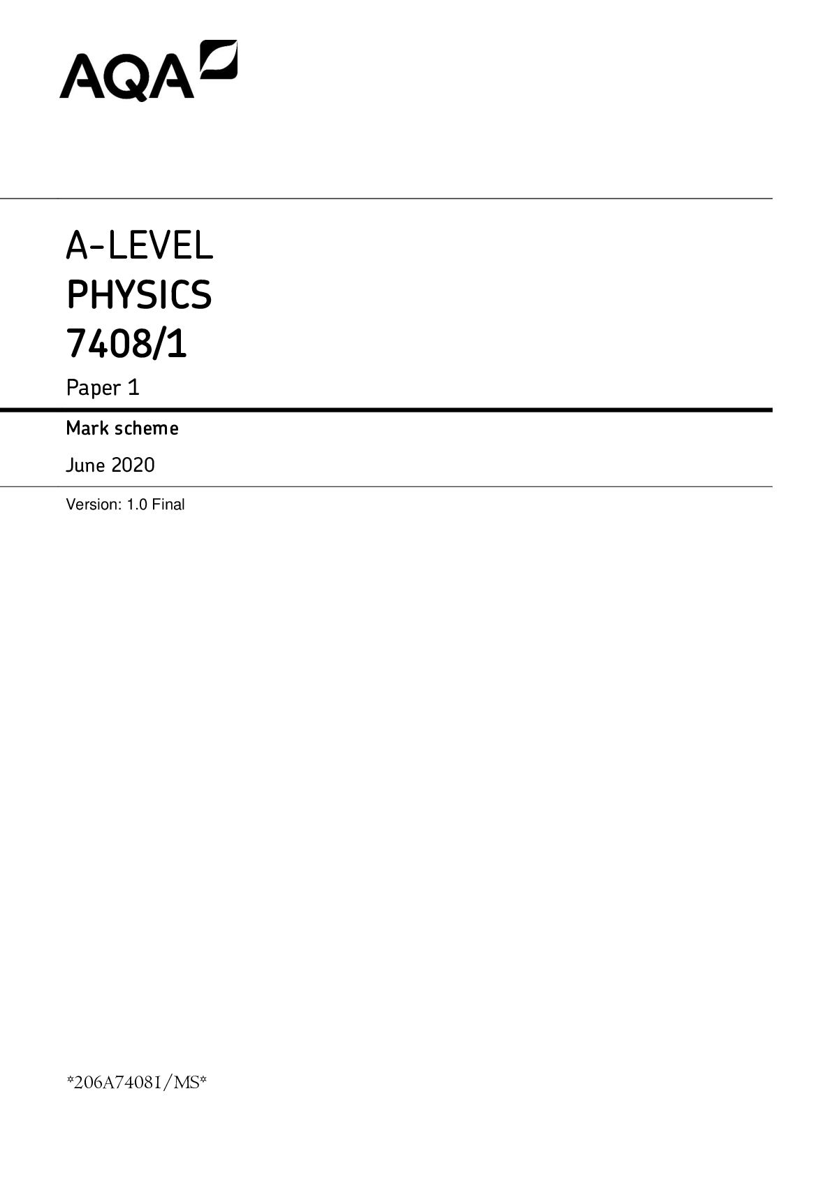 A-LEVEL PHYSICS 7408/1 Paper 1 Mark scheme (June 2020)