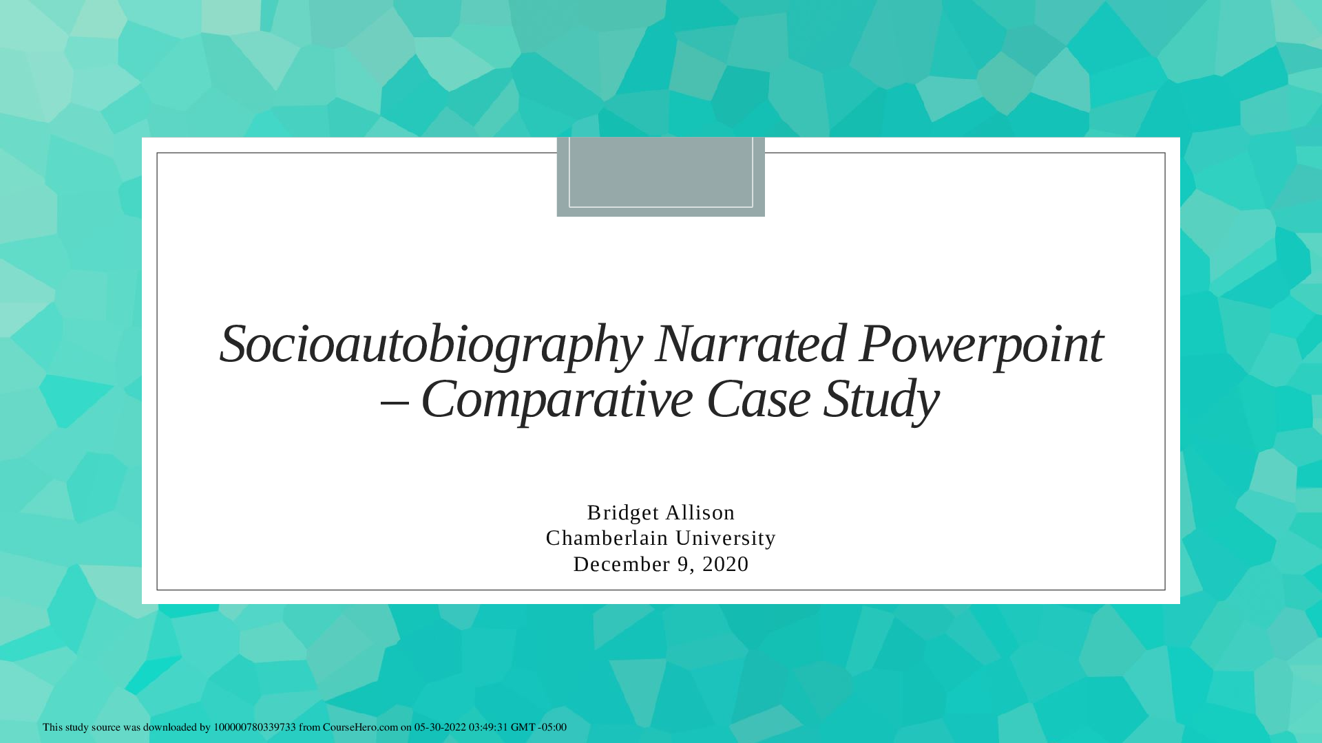 Socioautobiography Narrated Powerpoint – Comparative Case Study week7