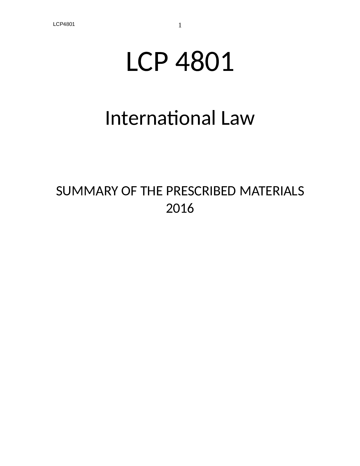 LCP 4801 International Law SUMMARY OF THE PRESCRIBED MATERIALS 2016