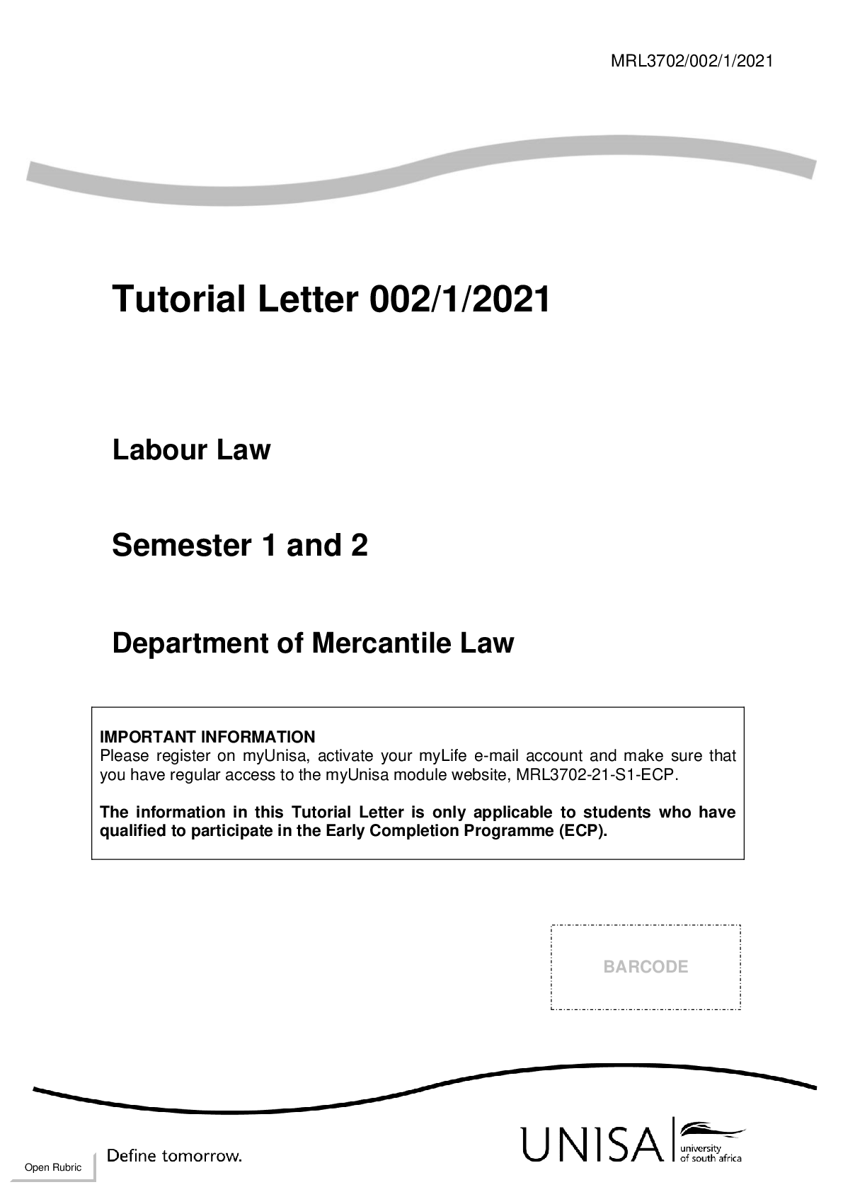 Labour Law Semester 1 and 2 Department of Mercantile Law Tutorial Letter 002/1/2021