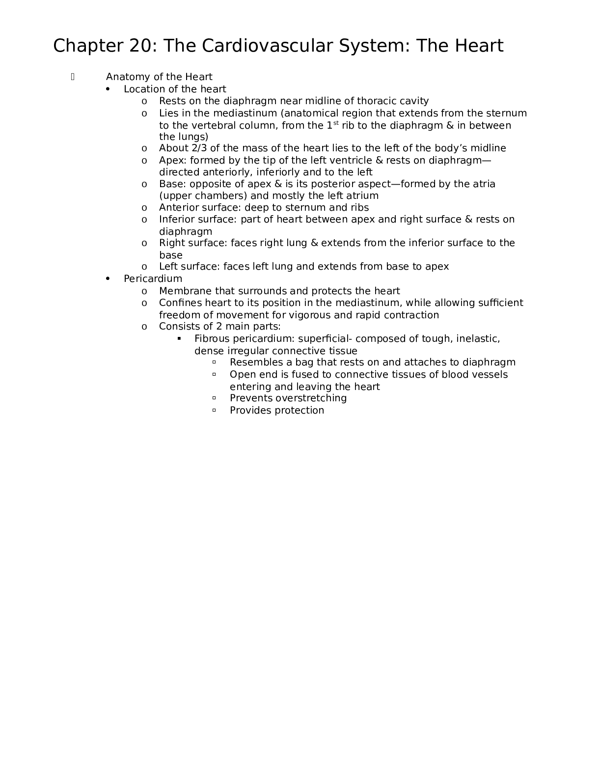 Ap III midterm The Cardiovascular System The Heart