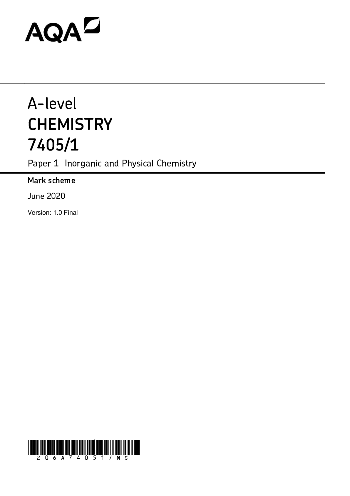A-level CHEMISTRY 7405/1 Paper 1 Inorganic and Physical Chemistry Mark scheme June 2020
