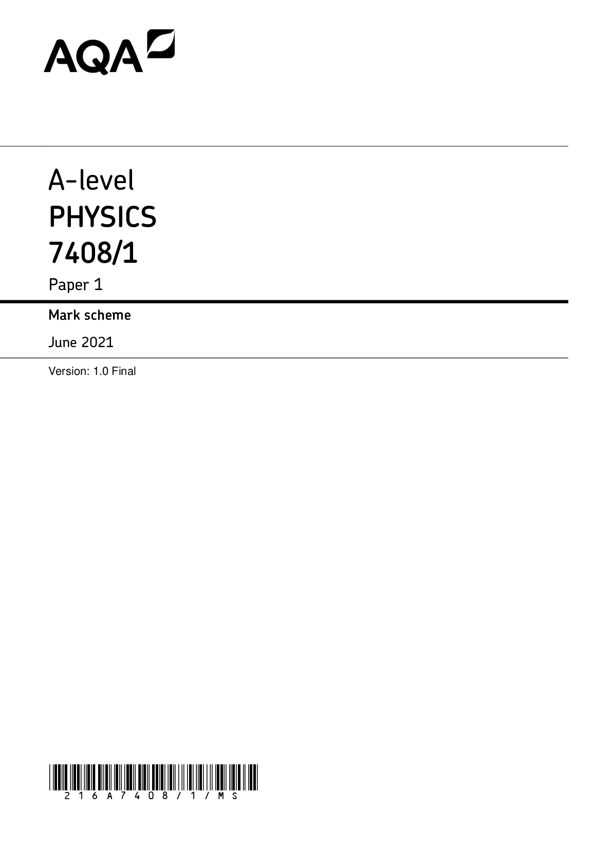 A-Level Physics 7408/1 Paper 1 Mark Scheme – June 2021 (Final)