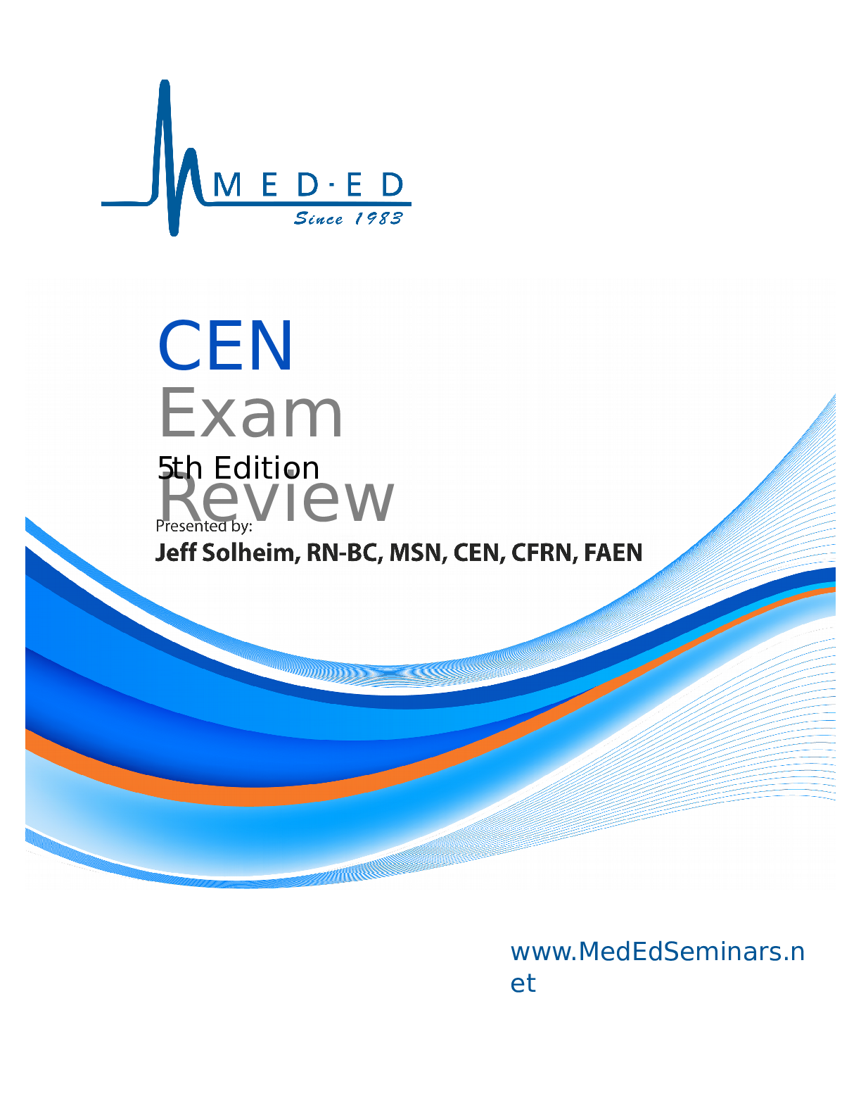 Study Guide for CEN Exam Review