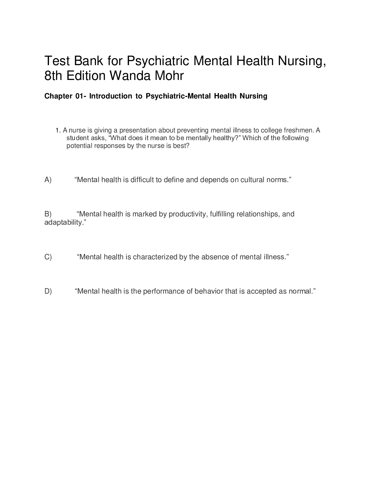 Test Bank for Psychiatric Mental Health Nursing, 8th Edition Wanda Mohr ,quiz only