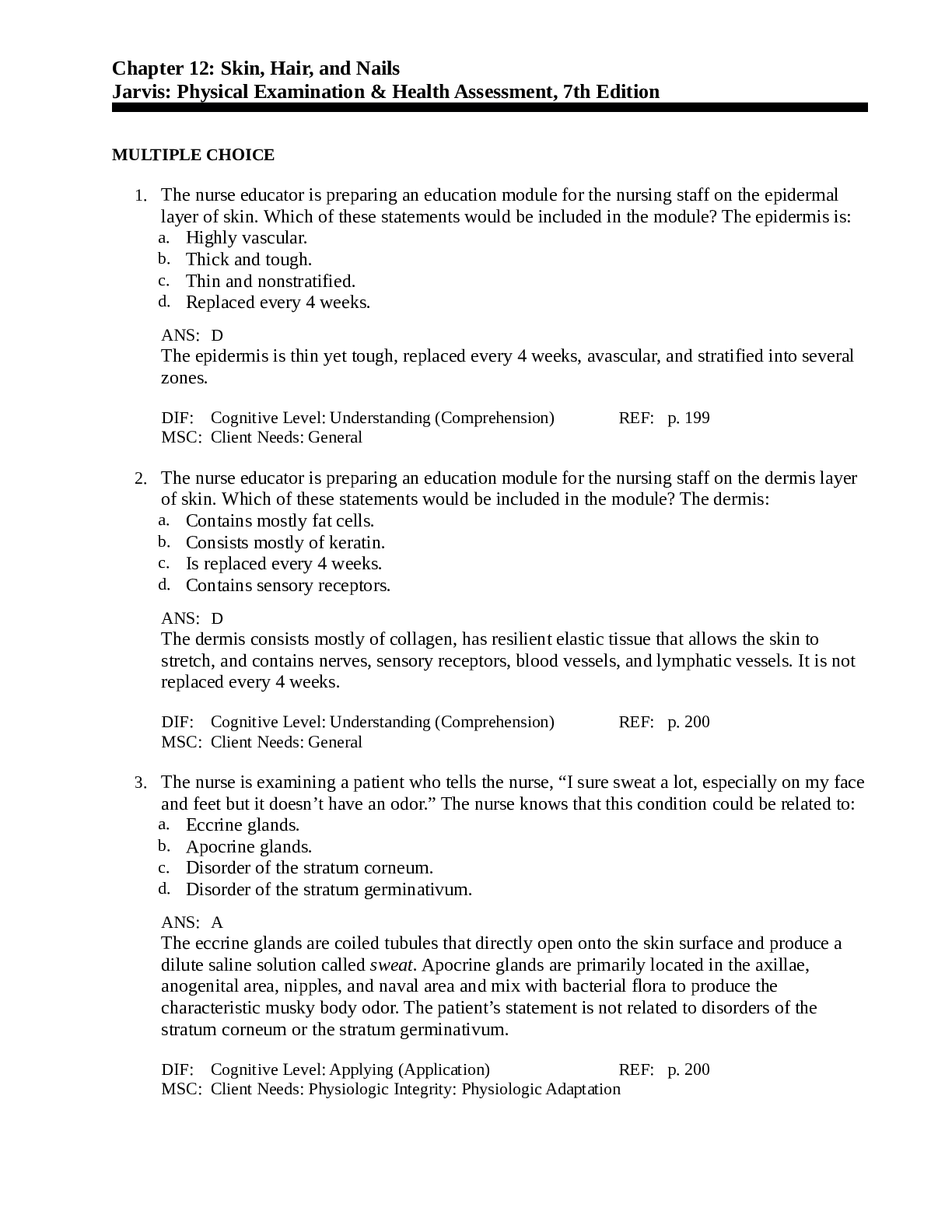 c12: Skin, Hair, and Nails Jarvis: Physical Examination , Health Assessment and solutions