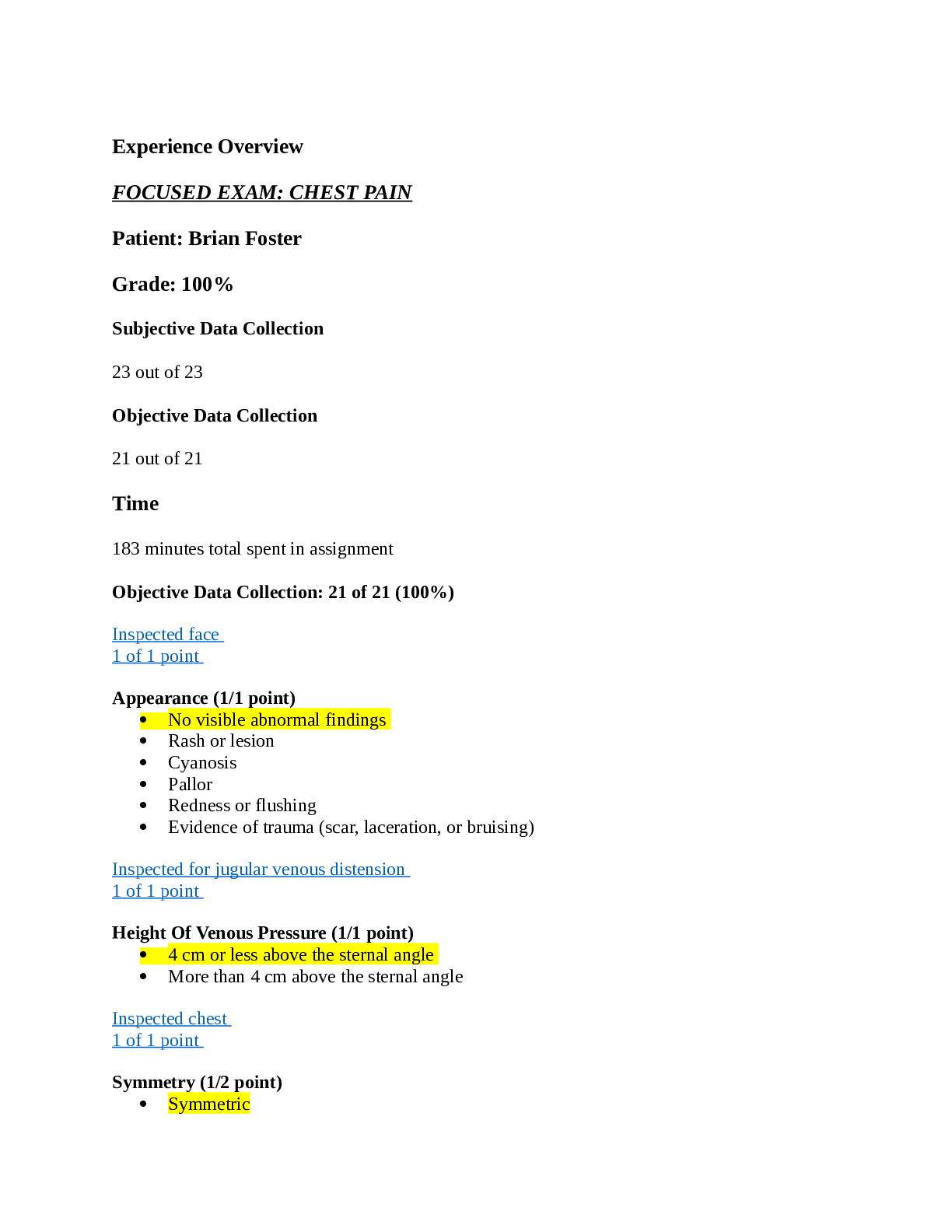 FOCUSED EXAM: CHEST PAIN Objective Data Collection