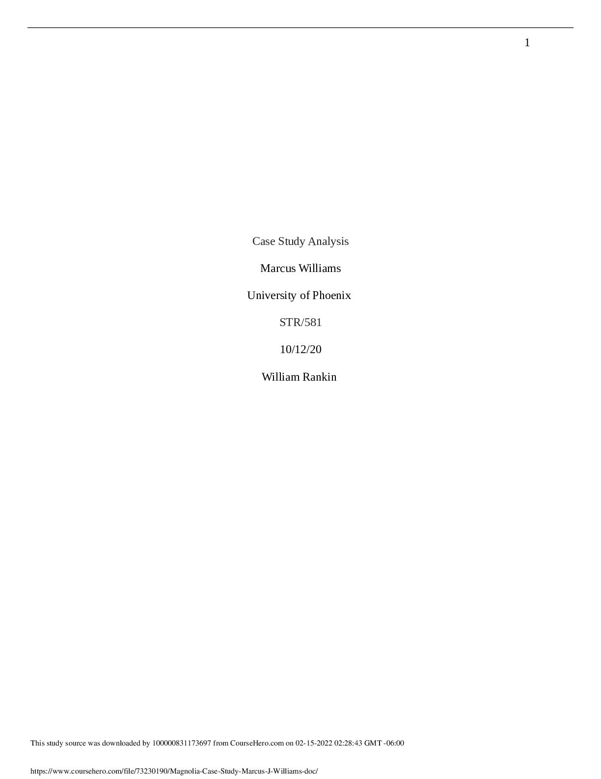 Magnolia Case Study STR/581  By Marcus J Williams