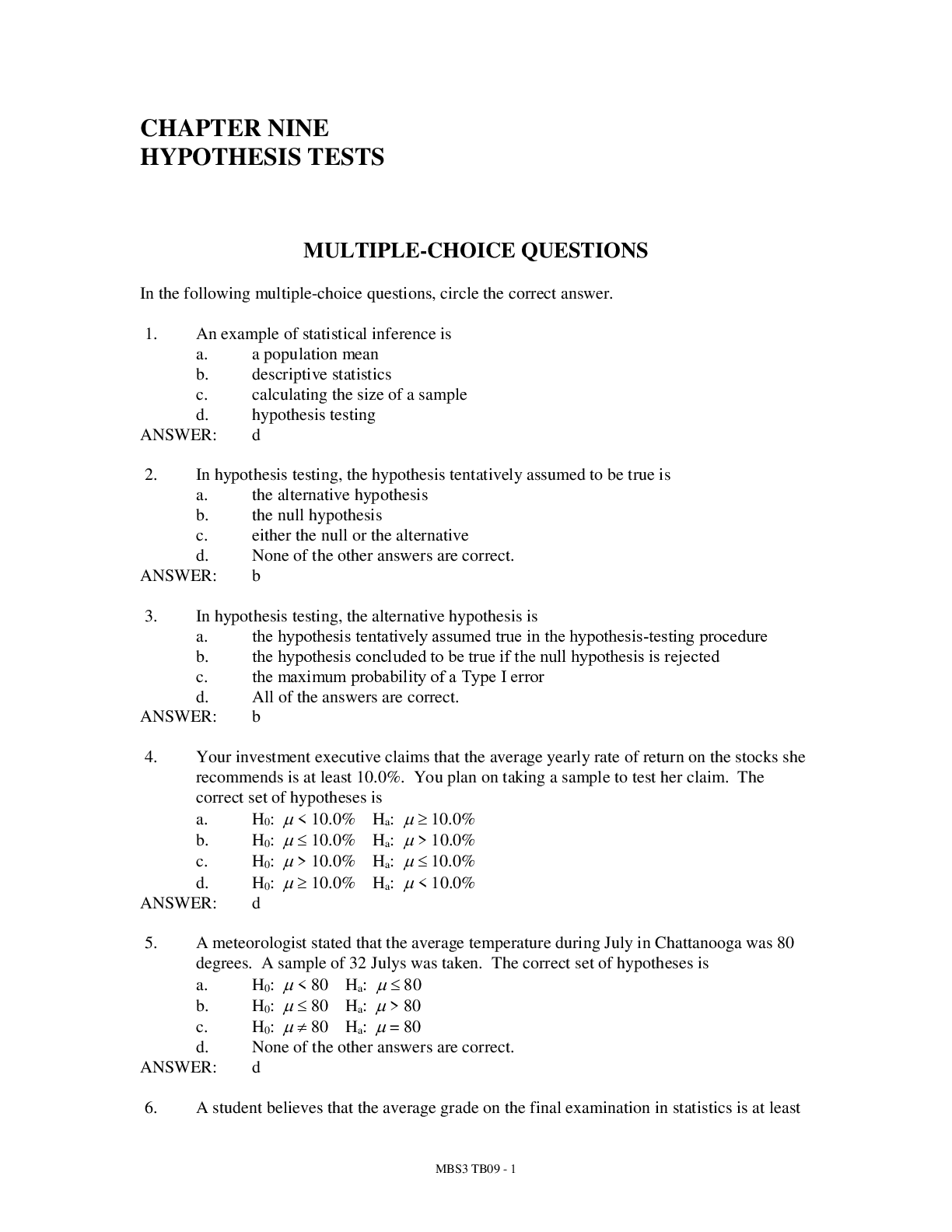 CHAPTER NINE HYPOTHESIS TESTS MULTIPLE-CHOICE QUESTIONS