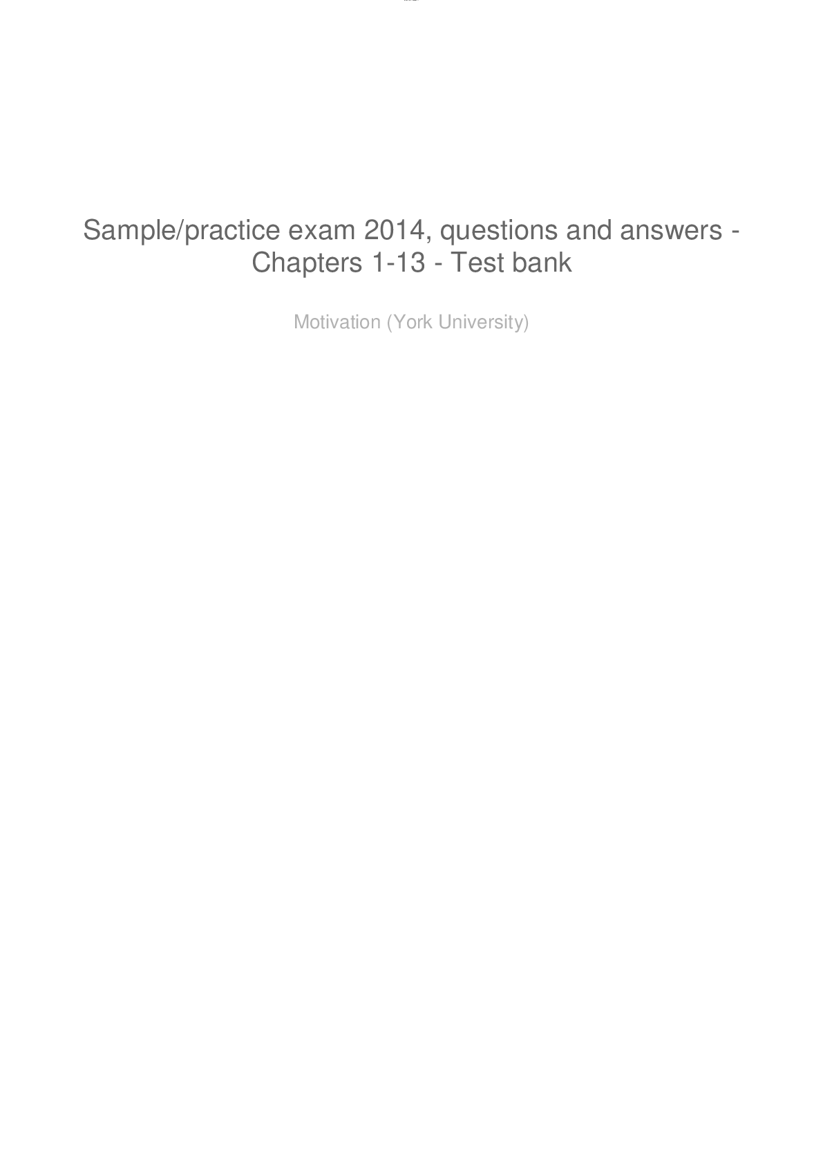 Sample/practice exam 2014, questions and answers - Chapters 1-13 - Test bank  Motivation (York University)