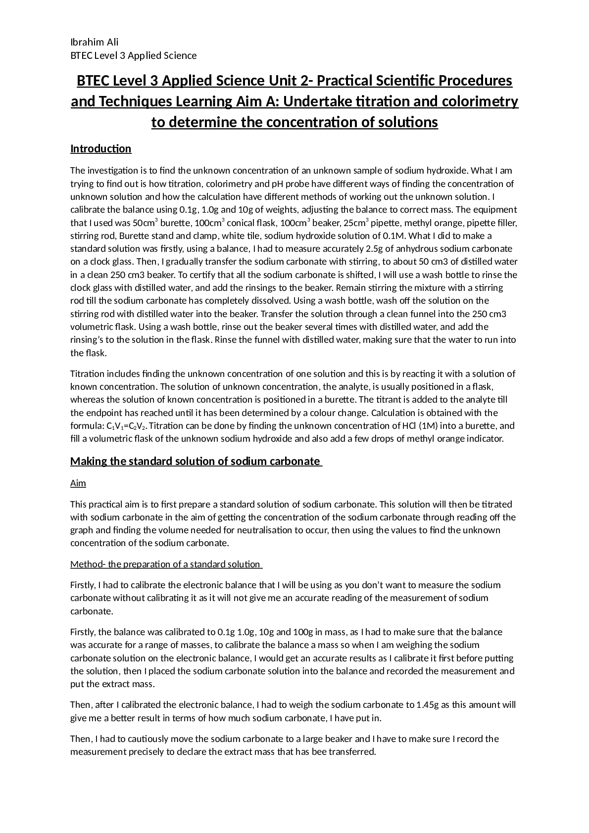 BTEC Level 3 Applied Science Unit 2- Practical Scientific Procedures and Techniques Learning Aim A: Undertake titration and colorimetry to determine the concentration of solutions