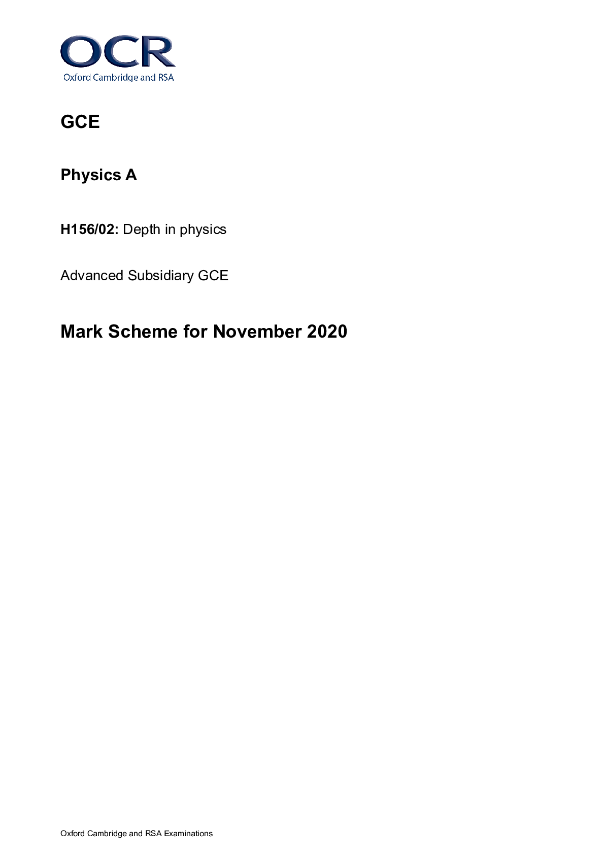 GCE  Physics A H156/02 Depth in physics Advanced Subsidiary GCE Mark Scheme for November 2020
