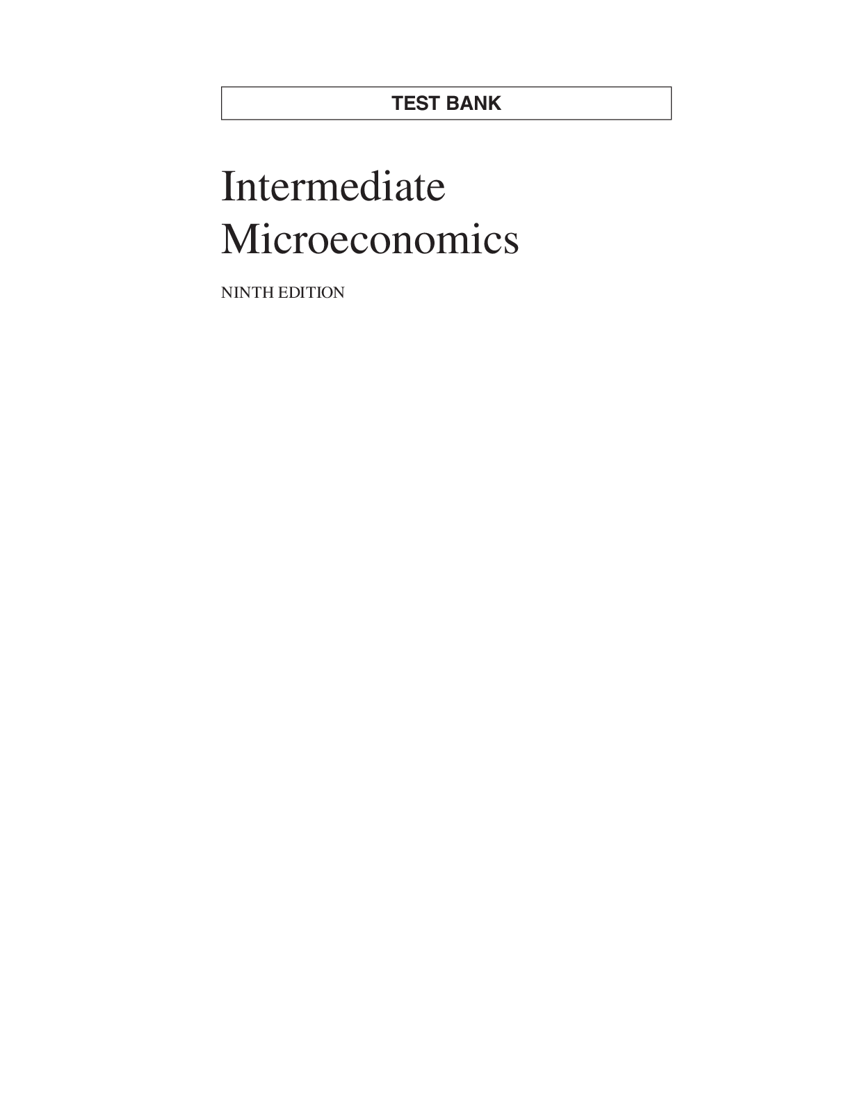 Intermediate Microeconomics A Modern Approach 9th Edition by Varian