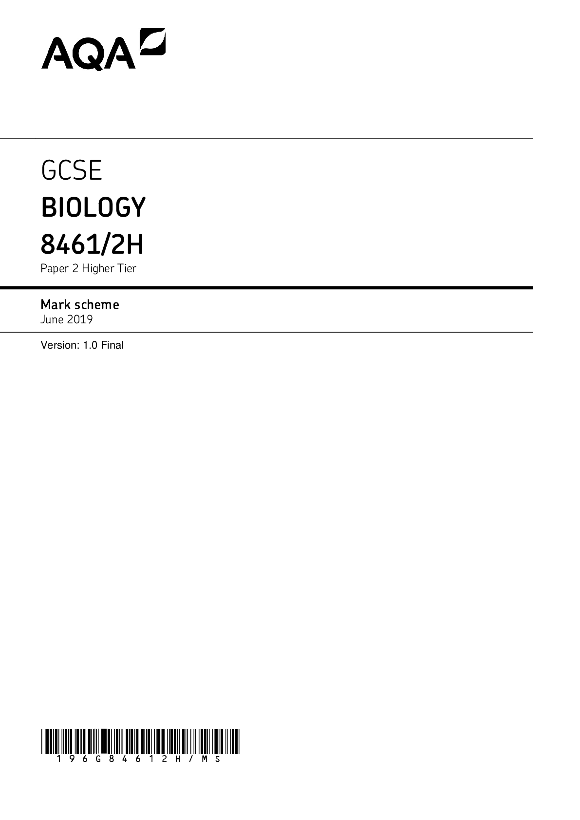 GCSE BIOLOGY 8461/2H Paper 2 Higher Tier Mark scheme June 2019