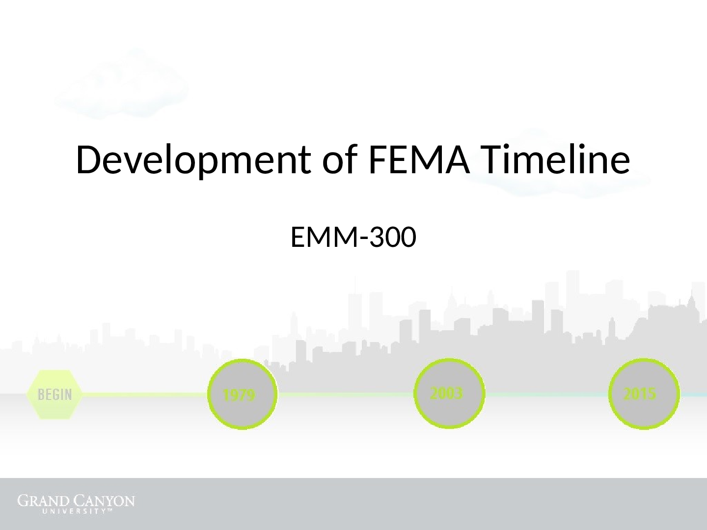 Development of FEMA Timeline EMM-300
