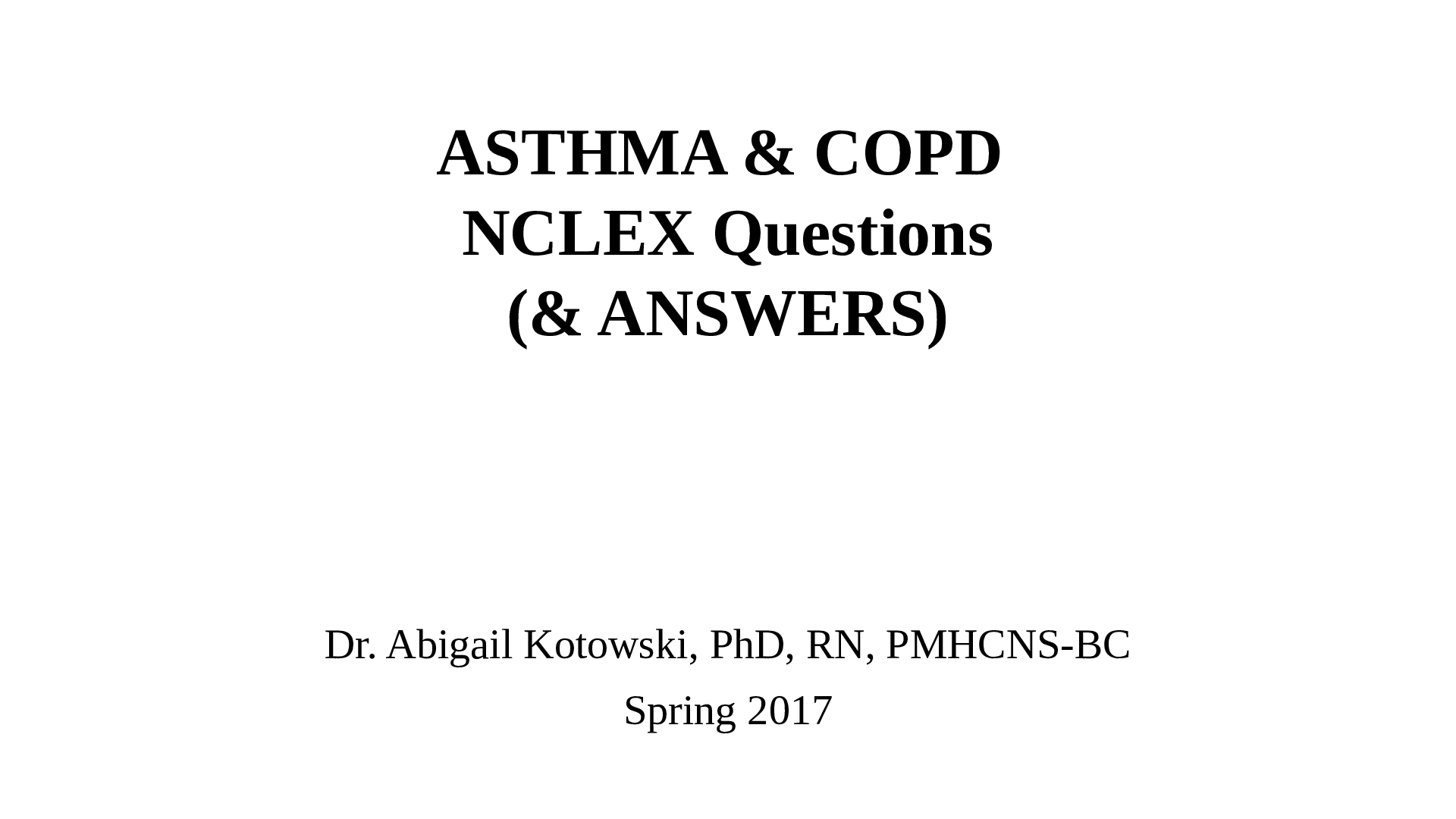 ASTHMA & COPD NCLEX Questions (& ANSWERS)